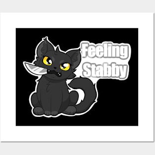 Feeling Stabby Kitty Posters and Art